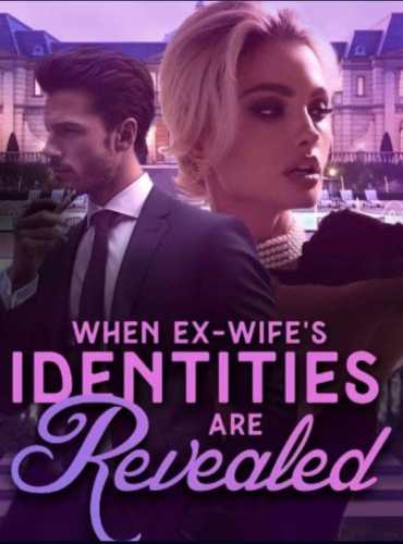 When EX-wife’s Identities are Revealed by Natalie Wilson Novel Full Episode cover