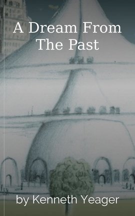 A Dream From The Past - Free online novel on NovelFlow A Dream From The Past cover - Read free novel on NovelFlow