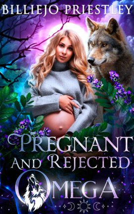 Pregnant And Rejected Omega - Free online novel on NovelFlow Pregnant And Rejected Omega cover - Read free novel on NovelFlow