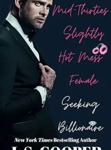 Mid-Thirties Slightly Hot Mess Female Seeking Billionaire (Single and Sassy in the city Book 2) - Free online novel on NovelFlow Mid-Thirties Slightly Hot Mess Female Seeking Billionaire (Single and Sassy in the city Book 2) cover - Read free novel on NovelFlow