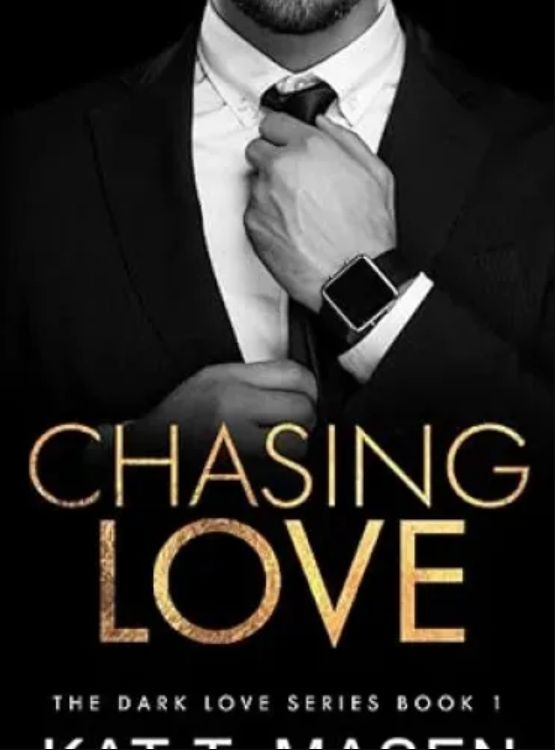 Chasing Love (Dark Love Series) - Free online novel on NovelFlow Chasing Love (Dark Love Series) cover - Read free novel on NovelFlow