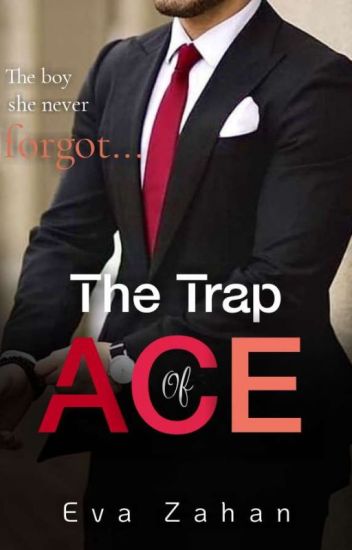 The Trap Of Ace By Eva Zahan cover