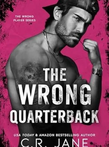 The Wrong Quarterback: A Football Romance (The Wrong Player Series Book 1) - Free online novel on NovelFlow The Wrong Quarterback: A Football Romance (The Wrong Player Series Book 1) cover - Read free novel on NovelFlow
