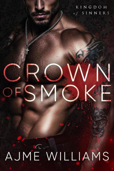 Crown of Smoke (Kingdom of Sinners) - Free online novel on NovelFlow Crown of Smoke (Kingdom of Sinners) cover - Read free novel on NovelFlow