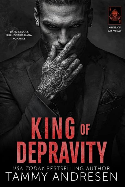 King of Depravity: Dark Steamy Mafia/Billionaire Romance (Kings of Las Vegas Book 1) - Free online novel on NovelFlow King of Depravity: Dark Steamy Mafia/Billionaire Romance (Kings of Las Vegas Book 1) cover - Read free novel on NovelFlow