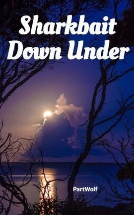 Sharkbait Down Under - Free online novel on NovelFlow Sharkbait Down Under cover - Read free novel on NovelFlow