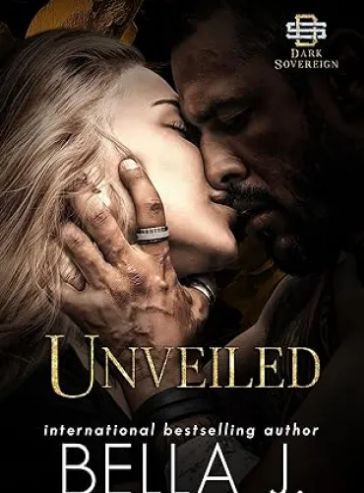 Unveiled: A Dark Revenge Romance (Dark Sovereign Book 6) - Free online novel on NovelFlow Unveiled: A Dark Revenge Romance (Dark Sovereign Book 6) cover - Read free novel on NovelFlow