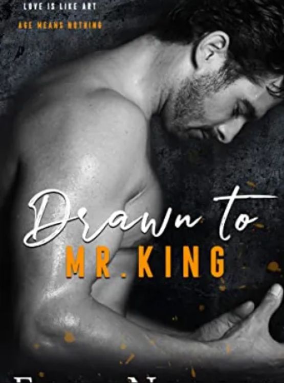 Drawn to Mr. King: A steamy age gap office romance (The Men Series – Interconnected Standalone Romances Book 3) cover