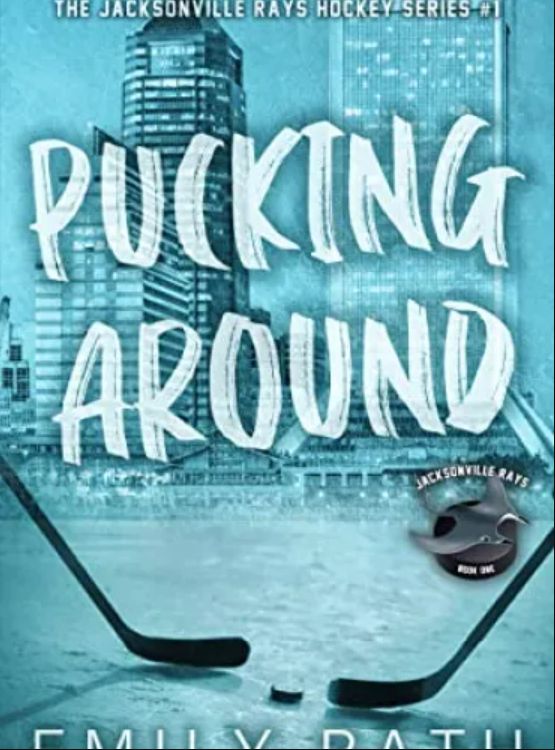 Pucking Around: A Why Choose Hockey Romance (Jacksonville Rays Book 1) - Free online novel on NovelFlow Pucking Around: A Why Choose Hockey Romance (Jacksonville Rays Book 1) cover - Read free novel on NovelFlow