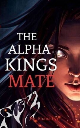 The Alpha Kings Mate - Free online novel on NovelFlow The Alpha Kings Mate cover - Read free novel on NovelFlow