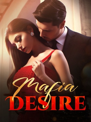 Mafia Desire (Erotica) - Free online novel on NovelFlow Mafia Desire (Erotica) cover - Read free novel on NovelFlow