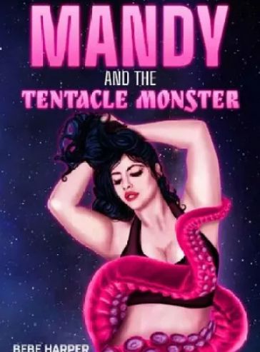 Mandy and the Tentacle Monster (Urf Oomons #1) - Free online novel on NovelFlow Mandy and the Tentacle Monster (Urf Oomons #1) cover - Read free novel on NovelFlow