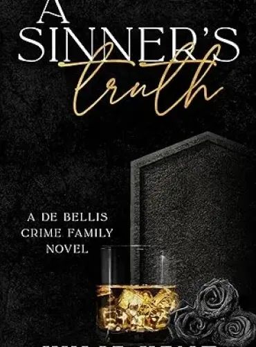 A Sinner’s Truth (De Bellis Crime Family Book 5) cover