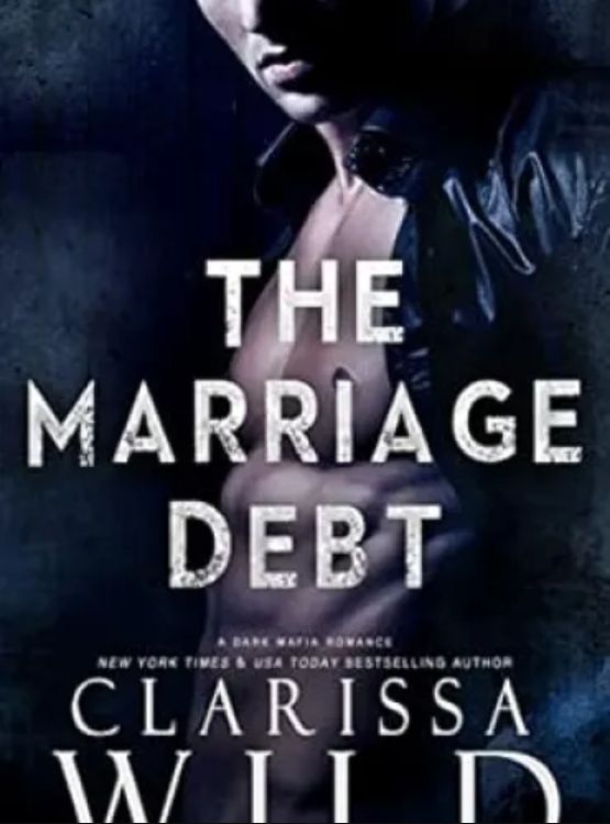 The Marriage Debt (Dark Mafia Romance) (Debts & Vengeance Book 1) - Free online novel on NovelFlow The Marriage Debt (Dark Mafia Romance) (Debts & Vengeance Book 1) cover - Read free novel on NovelFlow