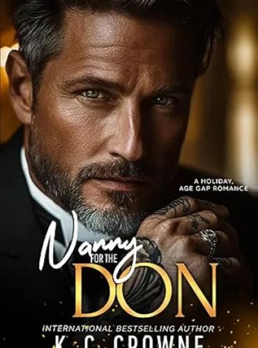 Nanny for the Don: An Age Gap, Billionaire Romance (Silver Fox Daddies) cover - Read free novel on NovelFlow