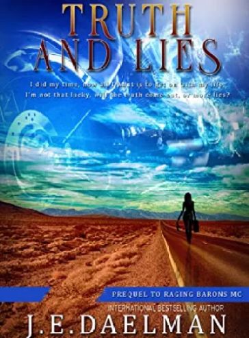 Raging Barons MC – Book One – Truth and Lies - Free online novel on NovelFlow Raging Barons MC – Book One – Truth and Lies cover - Read free novel on NovelFlow