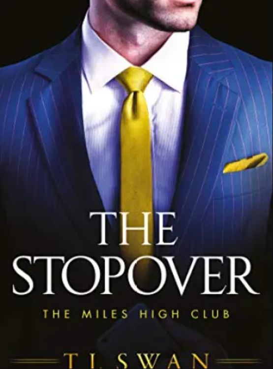 The Stopover (The Miles High Club Book 1) - Free online novel on NovelFlow The Stopover (The Miles High Club Book 1) cover - Read free novel on NovelFlow
