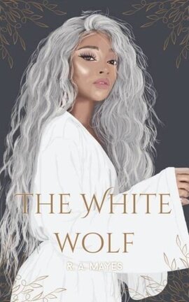 The White Wolf ||A Paranormal Romance Novel|| - Free online novel on NovelFlow The White Wolf ||A Paranormal Romance Novel|| cover - Read free novel on NovelFlow