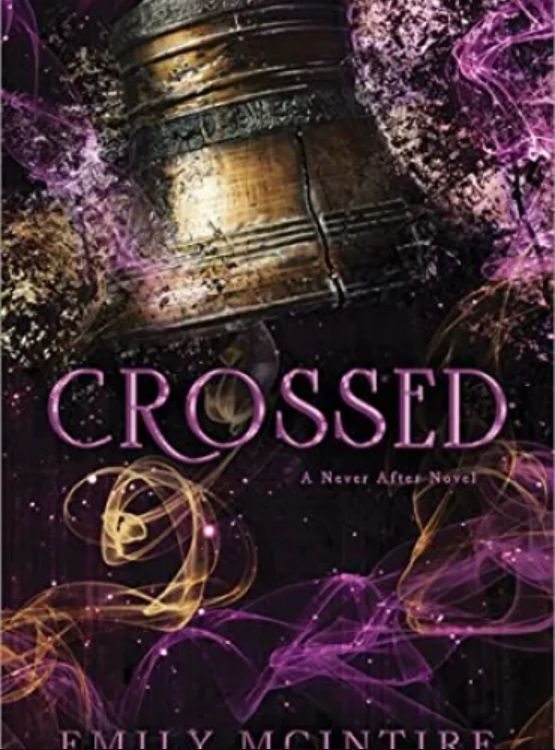 Crossed (Never After Series) - Free online novel on NovelFlow Crossed (Never After Series) cover - Read free novel on NovelFlow
