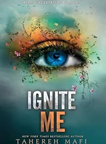Ignite Me (Shatter Me Book 3) cover - Read free novel on NovelFlow