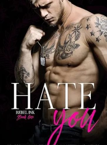 Hate You (Rebel Ink Book 1) - Free online novel on NovelFlow Hate You (Rebel Ink Book 1) cover - Read free novel on NovelFlow