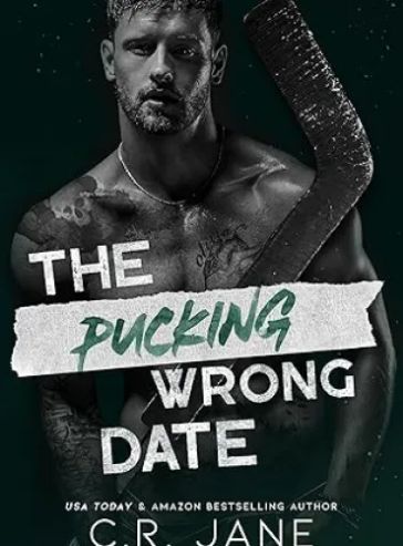 The Pucking Wrong Date: A Hockey Romance (The Pucking Wrong Series Book 3) - Free online novel on NovelFlow The Pucking Wrong Date: A Hockey Romance (The Pucking Wrong Series Book 3) cover - Read free novel on NovelFlow