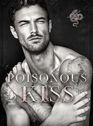 Poisonous Kiss: A Dark Mafia Arranged Marriage Romance - Free online novel on NovelFlow Poisonous Kiss: A Dark Mafia Arranged Marriage Romance cover - Read free novel on NovelFlow