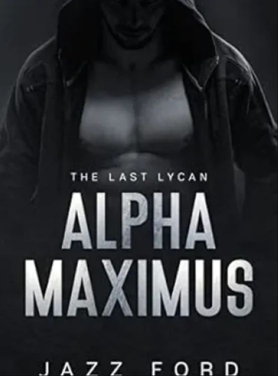 Alpha Maximus: The Last Lycan - Free online novel on NovelFlow Alpha Maximus: The Last Lycan cover - Read free novel on NovelFlow