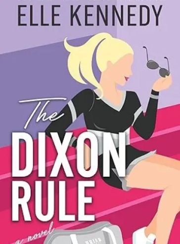 The Dixon Rule (Campus Diaries, 2) - Free online novel on NovelFlow The Dixon Rule (Campus Diaries, 2) cover - Read free novel on NovelFlow