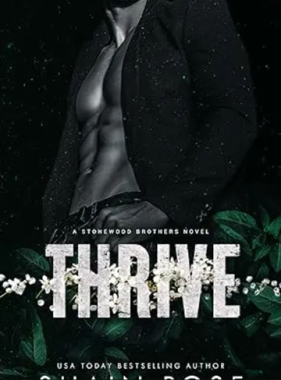 Thrive: A Friends-to-Lovers Standalone Romance (Stonewood Billionaire Brothers Series) - Free online novel on NovelFlow Thrive: A Friends-to-Lovers Standalone Romance (Stonewood Billionaire Brothers Series) cover - Read free novel on NovelFlow