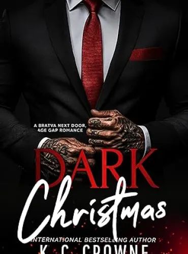 Dark Christmas: A Bratva Next Door Romance (Silver Fox Daddies) - Free online novel on NovelFlow Dark Christmas: A Bratva Next Door Romance (Silver Fox Daddies) cover - Read free novel on NovelFlow