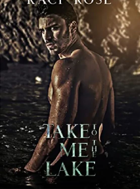 Take Me To The Lake: A Billionaire, Mountain Man Romance (Mountain Men of Whiskey River Book 3) - Free online novel on NovelFlow Take Me To The Lake: A Billionaire, Mountain Man Romance (Mountain Men of Whiskey River Book 3) cover - Read free novel on NovelFlow