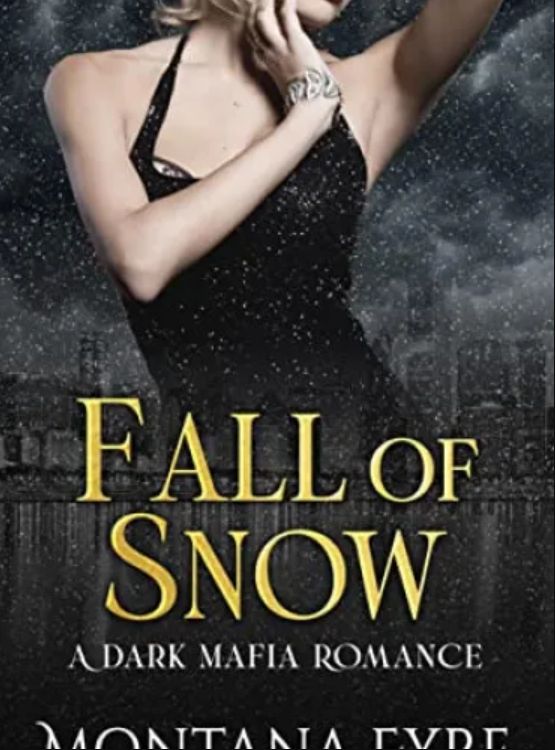 Fall of Snow: A Dark Mafia Romance (Frost Industries Book 3) - Free online novel on NovelFlow Fall of Snow: A Dark Mafia Romance (Frost Industries Book 3) cover - Read free novel on NovelFlow