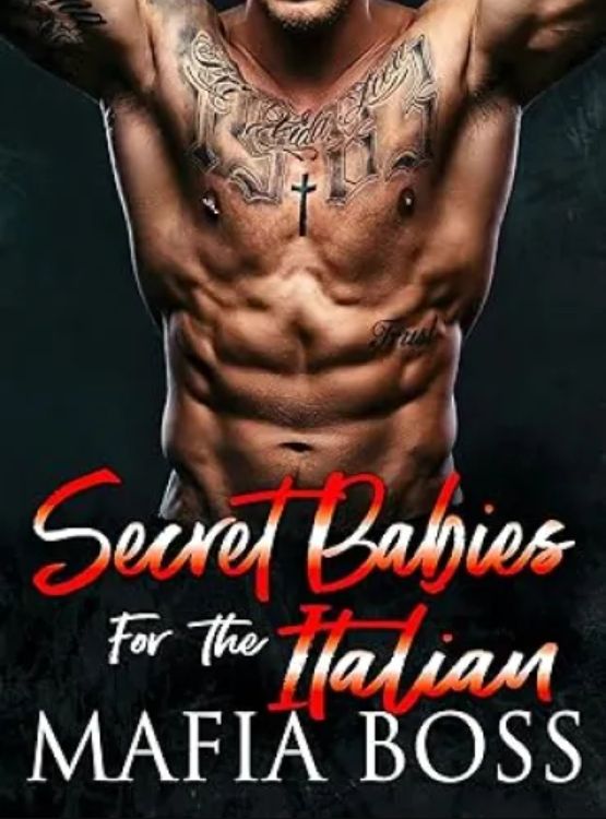 Secret Babies for the Italian Mafia Boss: A Dark Mafia Secret Baby Romance (Possessive Mafia Kings Book 5) - Free online novel on NovelFlow Secret Babies for the Italian Mafia Boss: A Dark Mafia Secret Baby Romance (Possessive Mafia Kings Book 5) cover - Read free novel on NovelFlow