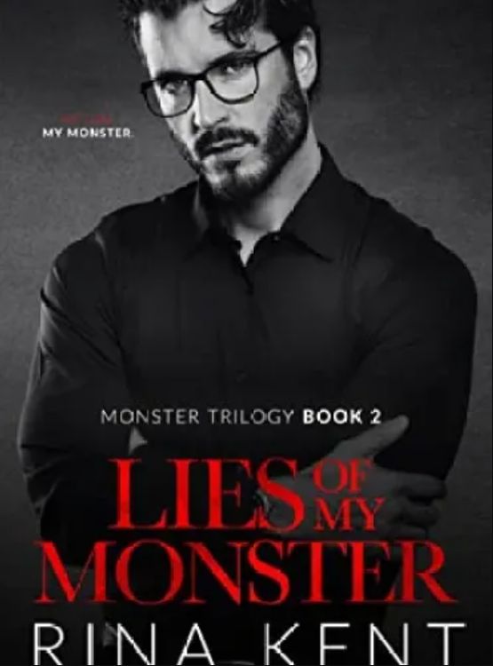 Lies of My Monster: A Dark Mafia Romance (Monster Trilogy Book 2) - Free online novel on NovelFlow Lies of My Monster: A Dark Mafia Romance (Monster Trilogy Book 2) cover - Read free novel on NovelFlow