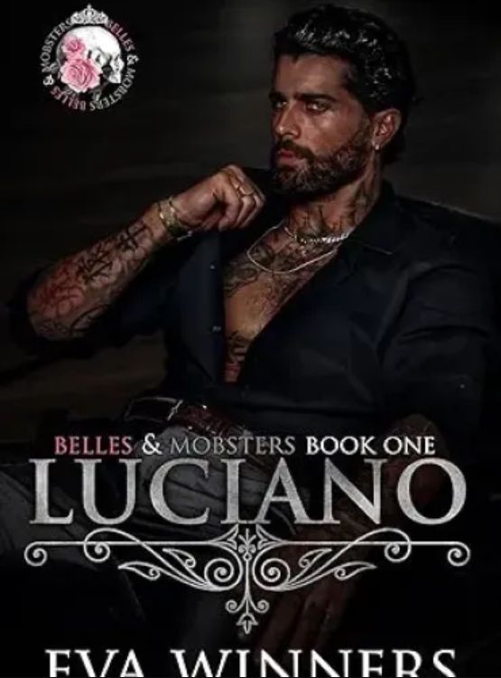Luciano: Lovers-to-Enemies-to-Lovers Mafia Romance (Belles & Mobsters) - Free online novel on NovelFlow Luciano: Lovers-to-Enemies-to-Lovers Mafia Romance (Belles & Mobsters) cover - Read free novel on NovelFlow