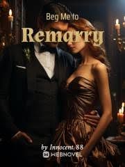 Beg Me to Remarry cover