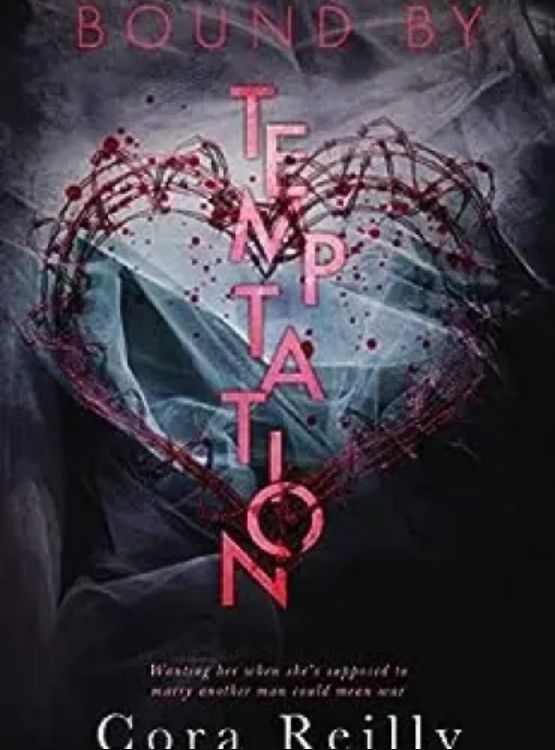 Bound By Temptation (Born in Blood Mafia Chronicles Book 4) - Free online novel on NovelFlow Bound By Temptation (Born in Blood Mafia Chronicles Book 4) cover - Read free novel on NovelFlow