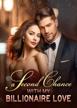 A Second Chance With My Billionaire Love cover