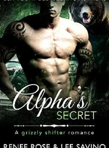 Alpha’s Secret: A Bear Shifter Romance (Bad Boy Alphas Book 10) cover