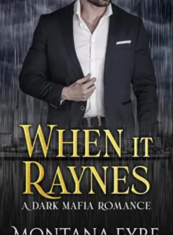 When it Raynes: A Dark Mafia Romance (Frost Industries Book 1) - Free online novel on NovelFlow When it Raynes: A Dark Mafia Romance (Frost Industries Book 1) cover - Read free novel on NovelFlow