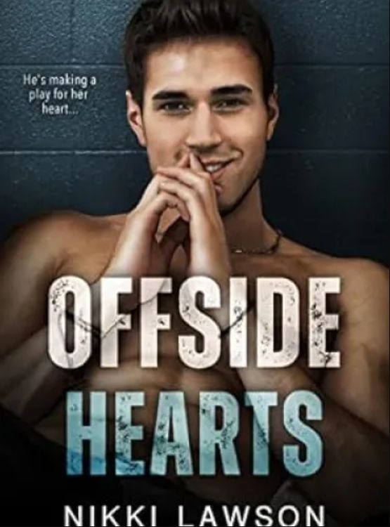 Offside Hearts (Love and Hockey Book 1) - Free online novel on NovelFlow Offside Hearts (Love and Hockey Book 1) cover - Read free novel on NovelFlow