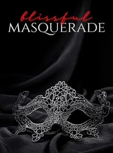 Blissful Masquerade: A Dark Why Choose Romance (Ruthless Desires Book 1) - Free online novel on NovelFlow Blissful Masquerade: A Dark Why Choose Romance (Ruthless Desires Book 1) cover - Read free novel on NovelFlow