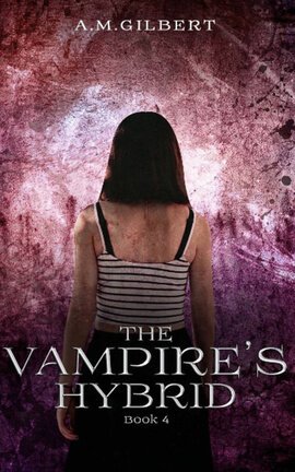 The Vampire’s Hybrid / Book Four ✔️ - Free online novel on NovelFlow The Vampire’s Hybrid / Book Four ✔️ cover - Read free novel on NovelFlow
