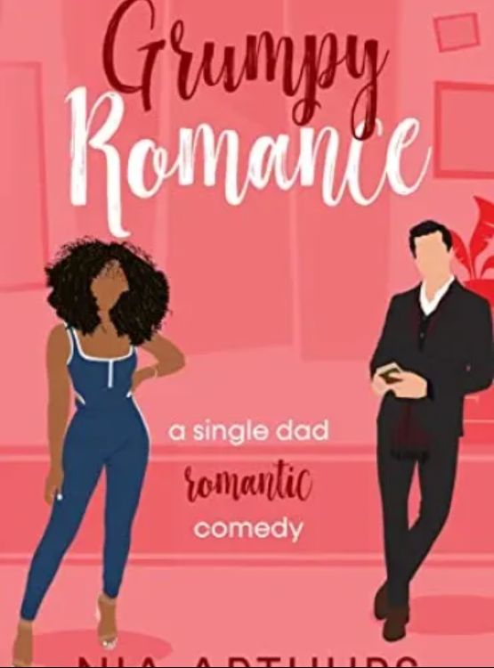 Grumpy Romance : A Romantic Comedy (Billionaire Dads) - Free online novel on NovelFlow Grumpy Romance : A Romantic Comedy (Billionaire Dads) cover - Read free novel on NovelFlow