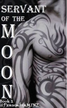 Servant of the Moon #1 - unedited draft - Free online novel on NovelFlow Servant of the Moon #1 - unedited draft cover - Read free novel on NovelFlow