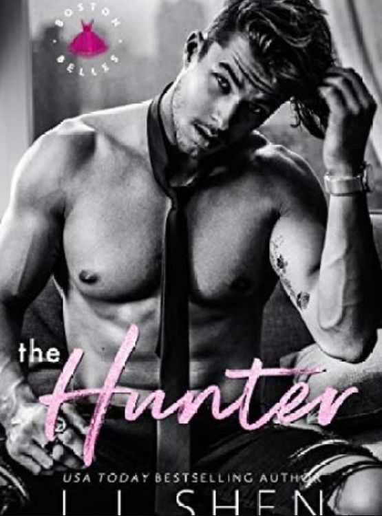 The Hunter: An Enemies-to-Lovers Romance (Boston Belles Book 1) - Free online novel on NovelFlow The Hunter: An Enemies-to-Lovers Romance (Boston Belles Book 1) cover - Read free novel on NovelFlow