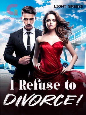 I Refuse to Divorce! cover - Read free novel on NovelFlow