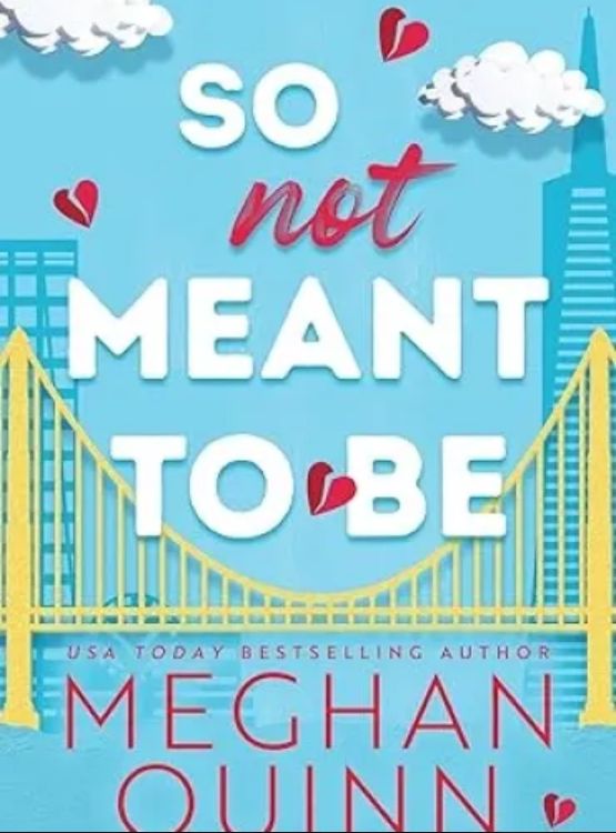 So Not Meant To Be - Free online novel on NovelFlow So Not Meant To Be cover - Read free novel on NovelFlow