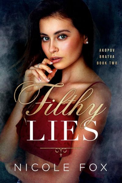 Filthy Lies (Akopov Bratva Book 2) - Free online novel on NovelFlow Filthy Lies (Akopov Bratva Book 2) cover - Read free novel on NovelFlow